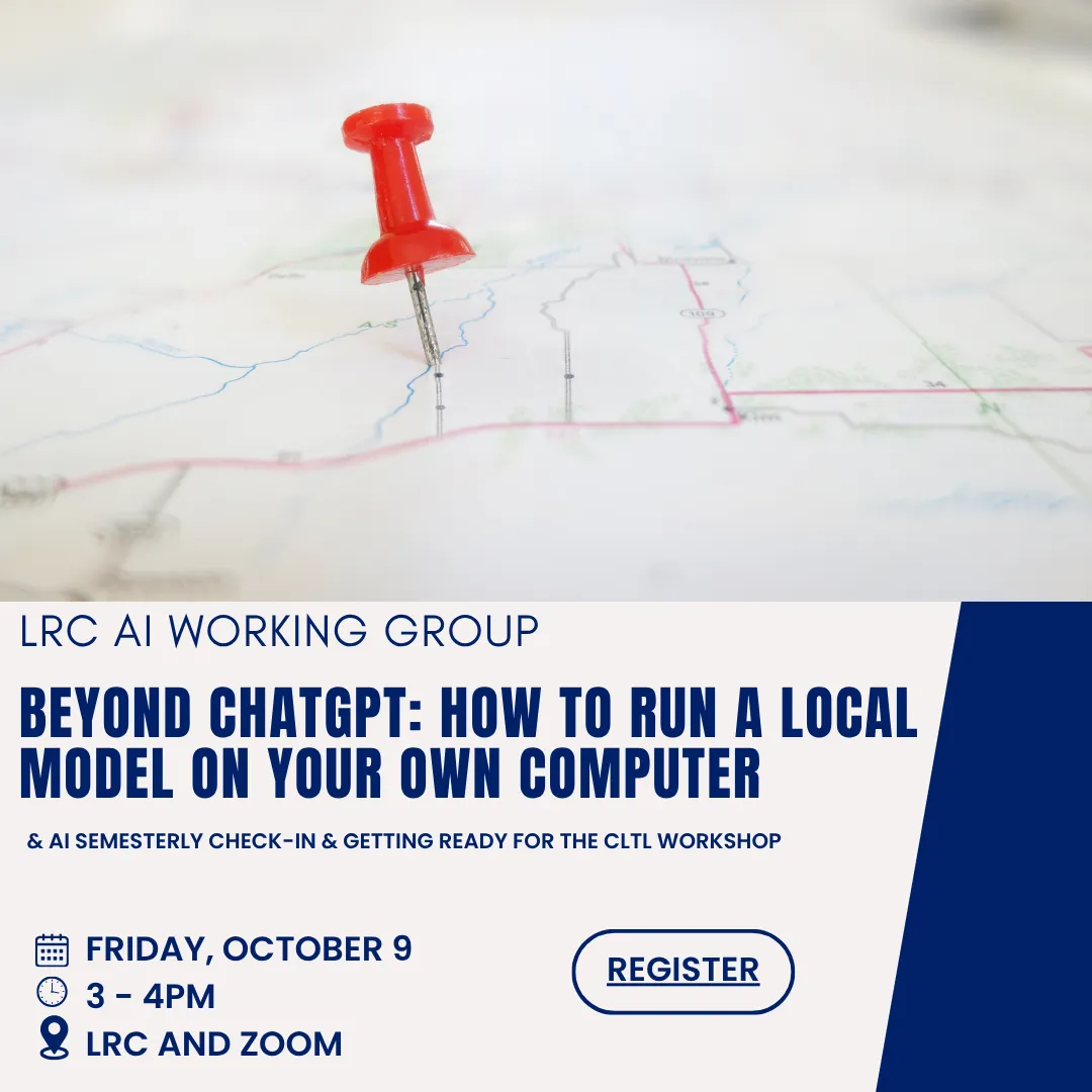 A flyer announcing the LRC AI Working Group event "Beyond ChatGPT: How to Run a Local Model on Your Own Computer"