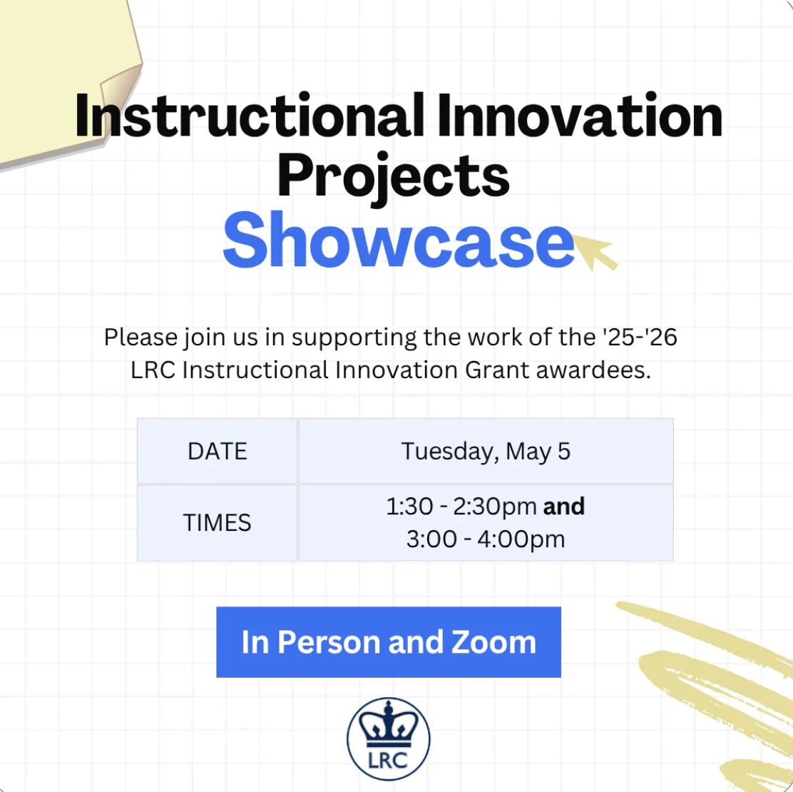 A flyer announcing the '25-'26 "Instructional Innovation Projects Showcase" on May 5th, 2026.