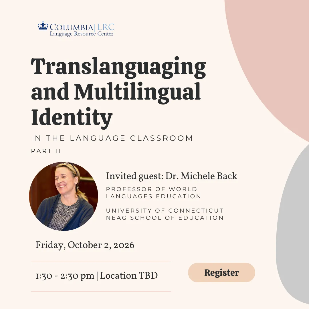 A flyer announcing the workshop "Translanguaging and Multilingual Identity in the Language Classroom, Part II."
