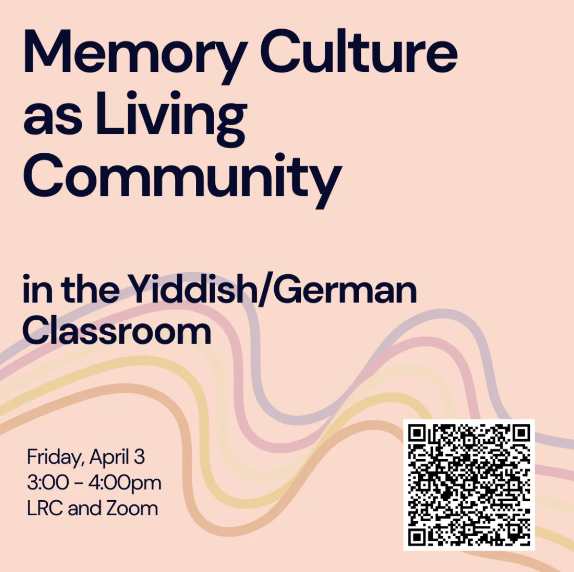 A flyer announcing the workshop "Memory Culture as Living Community in the Yiddish/German Classroom"